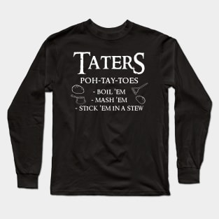 Taters Potatoes  Print Long Sleeve T-Shirt